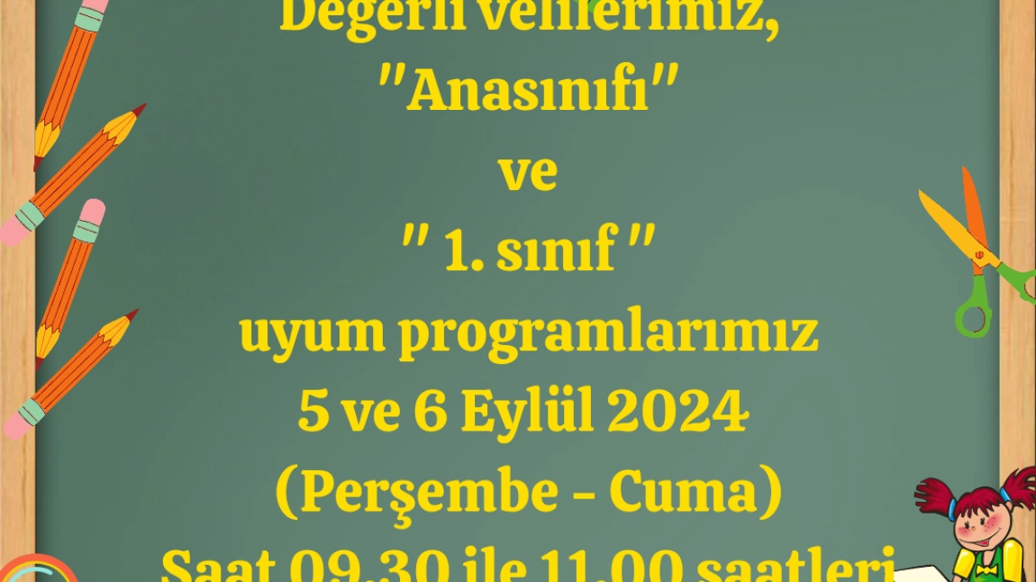 2024 - 2025 Eğitim Öğretim Yılı Okul Uyum Takvimi